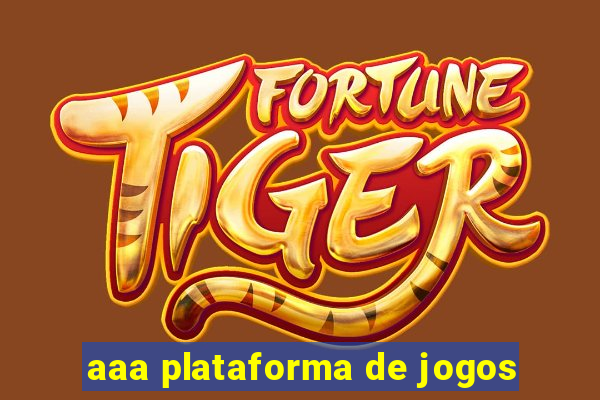 aaa plataforma de jogos