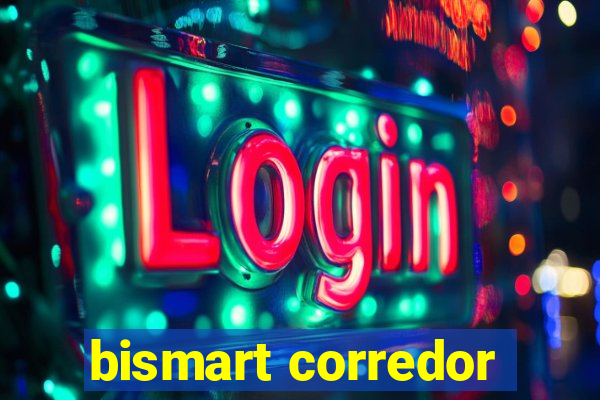 bismart corredor