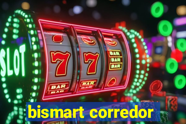 bismart corredor