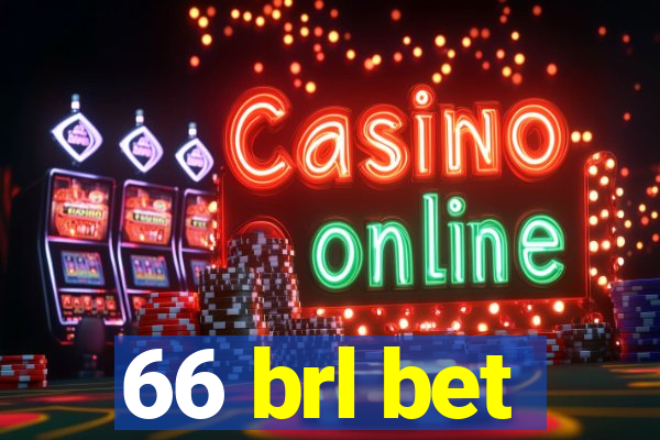 66 brl bet