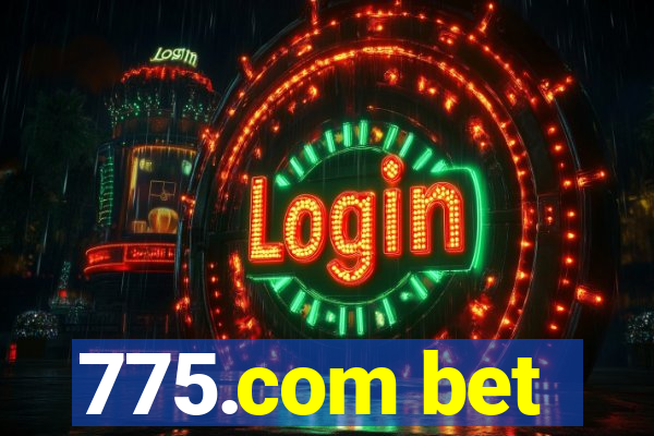 775.com bet