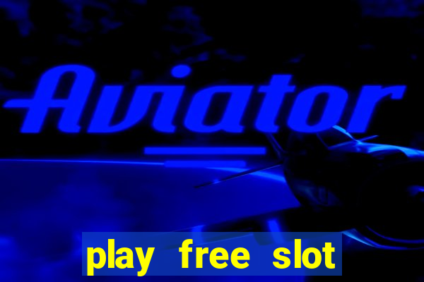 play free slot machines without downloading