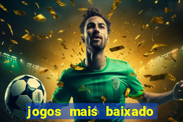 jogos mais baixado do mundo