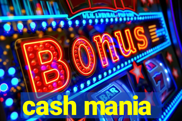 cash mania