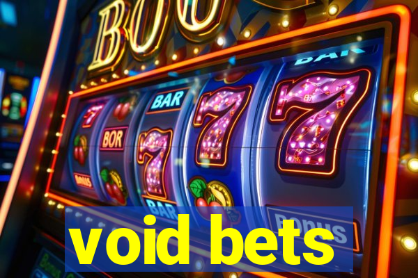 void bets