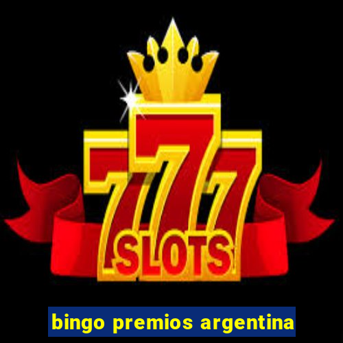 bingo premios argentina