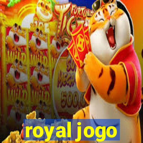 royal jogo