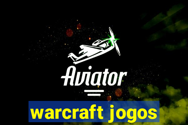 warcraft jogos