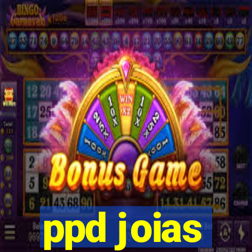 ppd joias