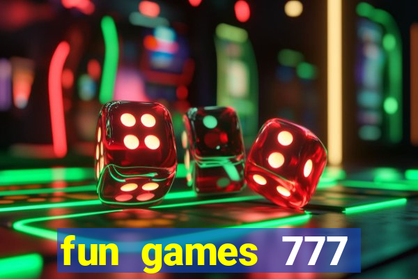 fun games 777 casino online