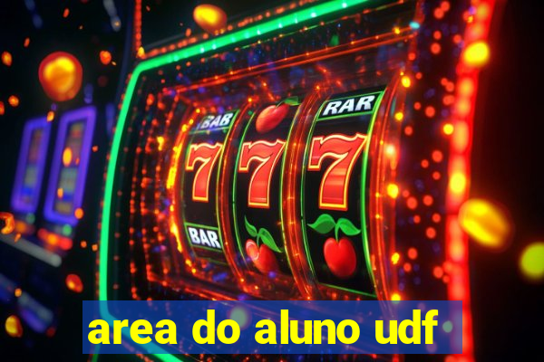 area do aluno udf