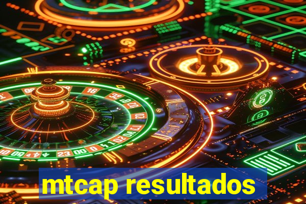 mtcap resultados