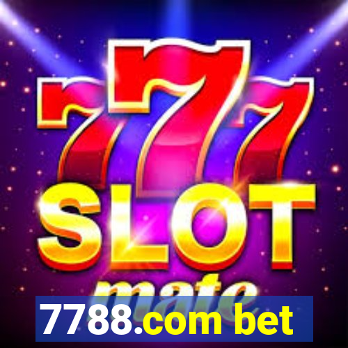 7788.com bet