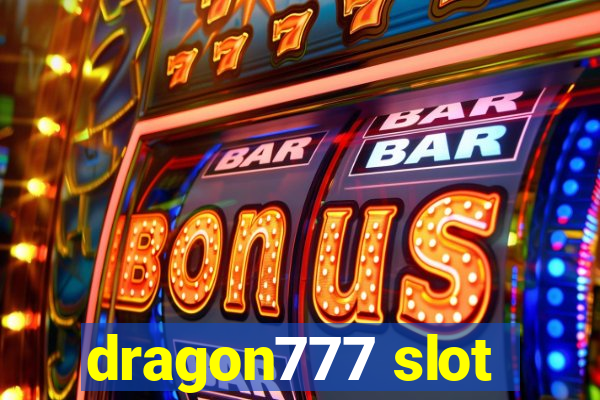 dragon777 slot