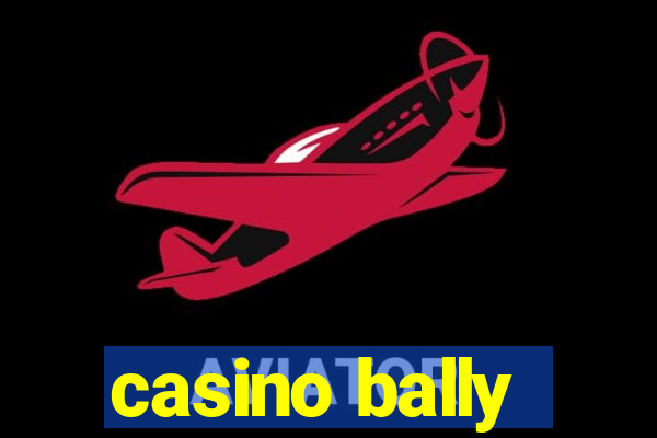 casino bally