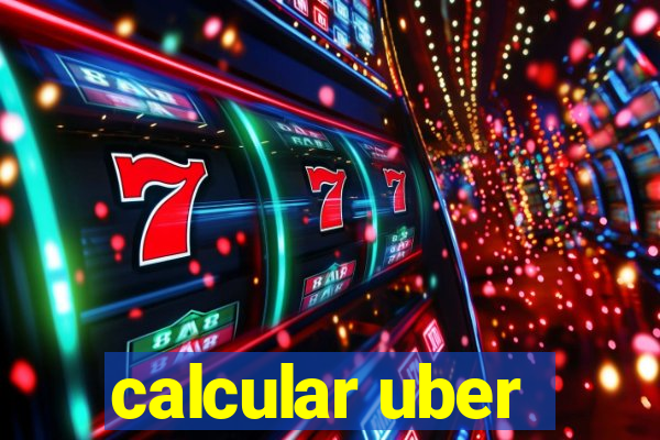 calcular uber