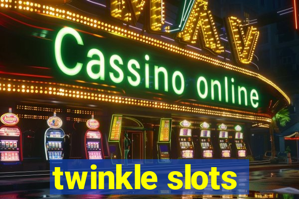 twinkle slots