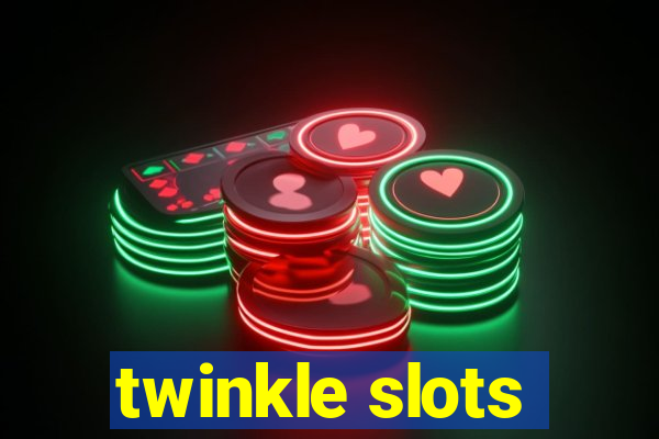 twinkle slots