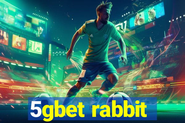 5gbet rabbit