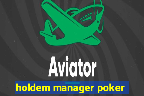 holdem manager poker