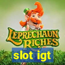 slot igt