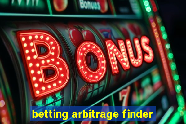 betting arbitrage finder