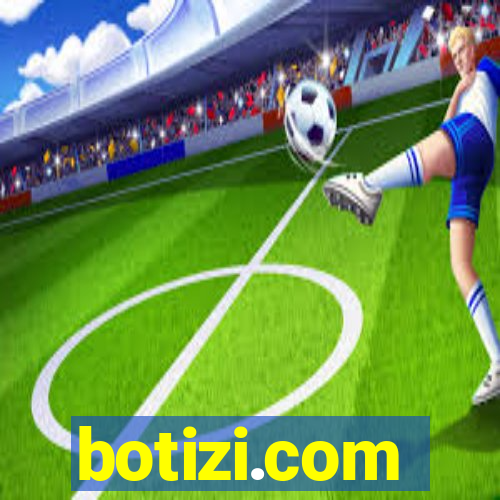 botizi.com