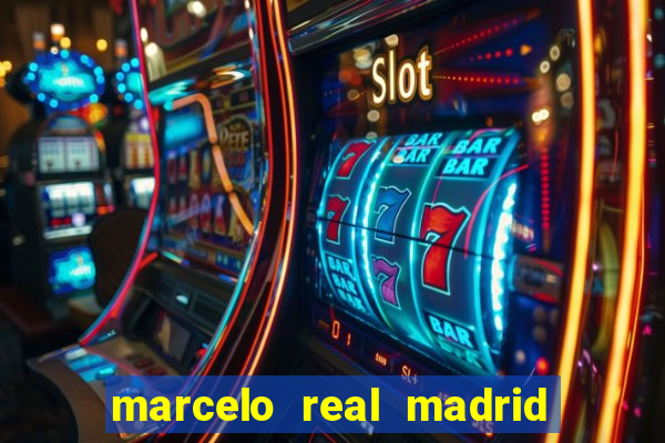 marcelo real madrid net worth