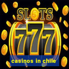 casinos in chile