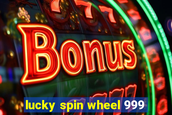 lucky spin wheel 999