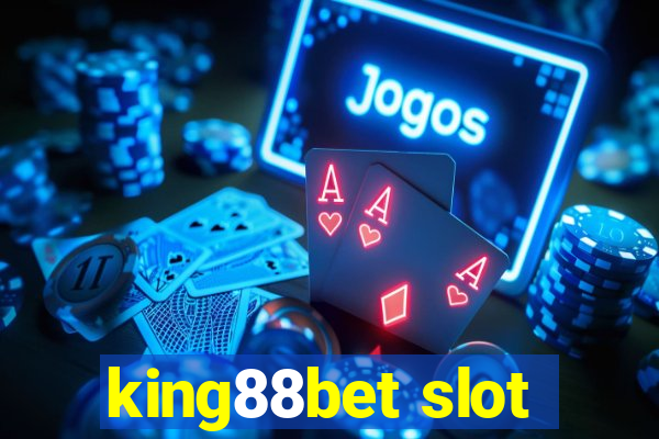 king88bet slot