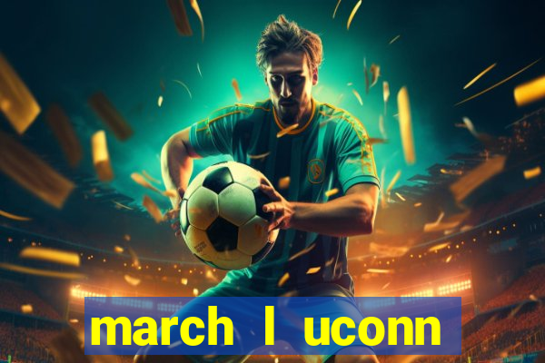 march l uconn basketball bets