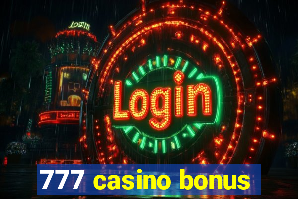 777 casino bonus