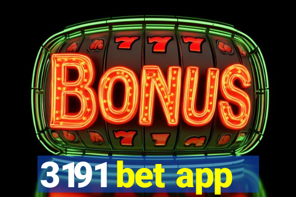 3191 bet app