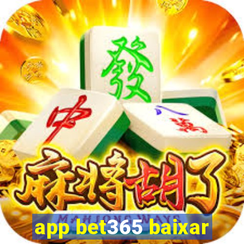 app bet365 baixar