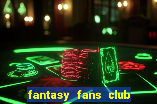 fantasy fans club - ffc