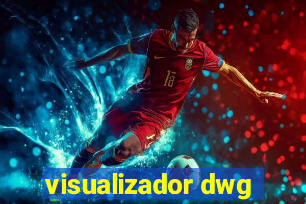 visualizador dwg