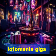 lotomania giga