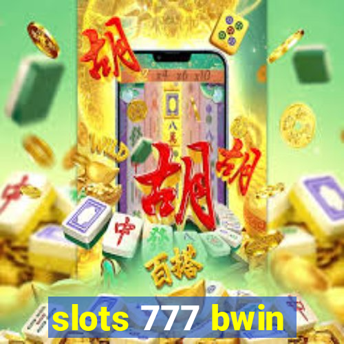 slots 777 bwin