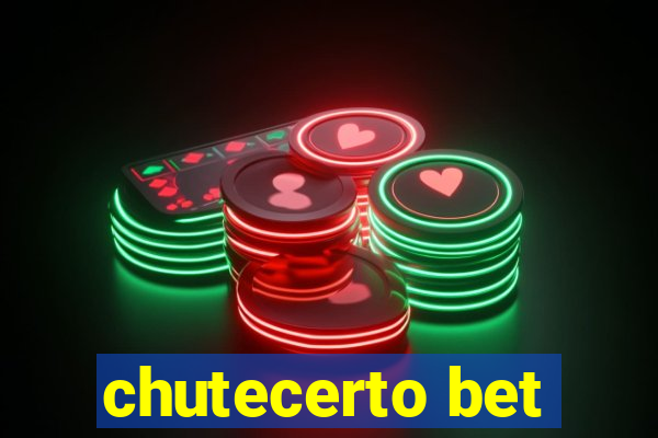 chutecerto bet