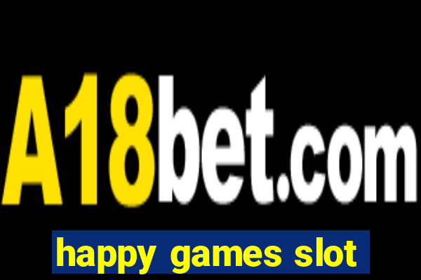 happy games slot