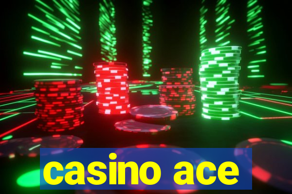 casino ace