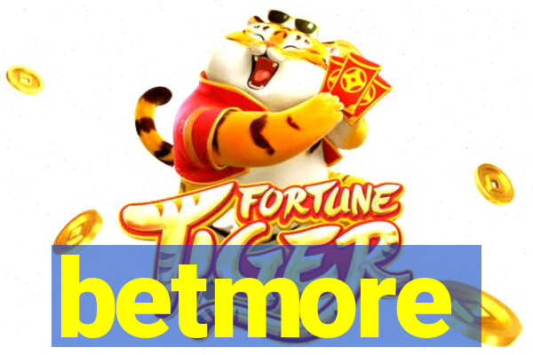 betmore