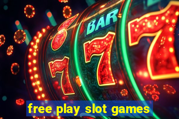 free play slot games