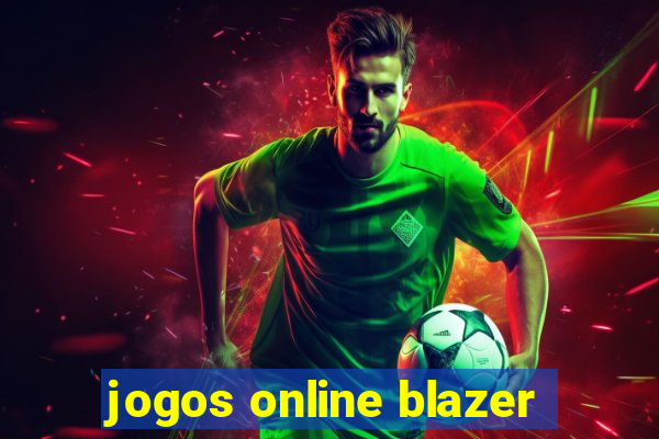 jogos online blazer