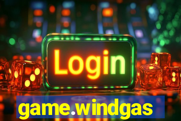 game.windgas