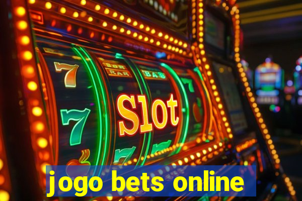 jogo bets online