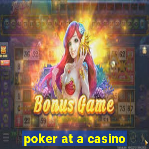 poker at a casino