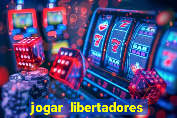 jogar libertadores na serie b