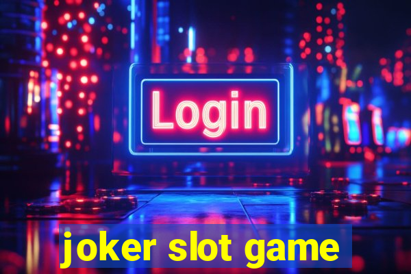 joker slot game